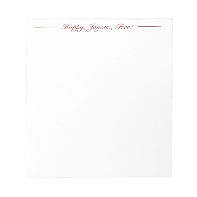 Happy, Joyous, Free! Notepad (Front)