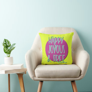 Happy Joyous & Free Recovery Slogan Cushion