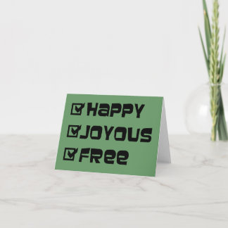 Happy Joyous Free Slogan Quote Fun Text Graphic Card