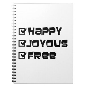 Happy Joyous Free Slogan Quote Fun Text Graphic Notebook