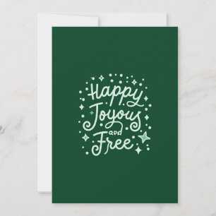 Happy, Joyous, Free, Thankful, Christmas Holiday Card