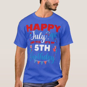 Happy July 4th And Yes It's My 5th Birthday Indepe T-Shirt