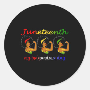 Happy Juneteenth Is My Independence Day Free Black Classic Round Sticker