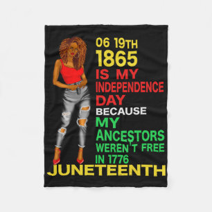 Happy Juneteenth Is My Independence Day Free Black Fleece Blanket