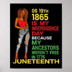 Happy Juneteenth Is My Independence Day Free Black Poster