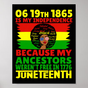 Happy Juneteenth Is My Independence Day Free Black Poster
