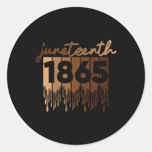 Happy Juneteenth Is My Independence Day Free Ish B Classic Round Sticker