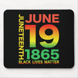Happy Juneteenth Is My Independence Day Free Ish B Mouse Mat