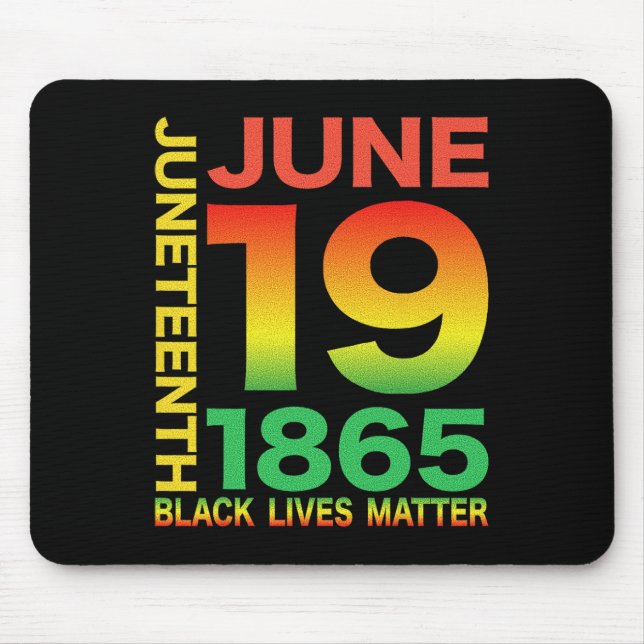 Happy Juneteenth Is My Independence Day Free Ish B Mouse Mat (Front)