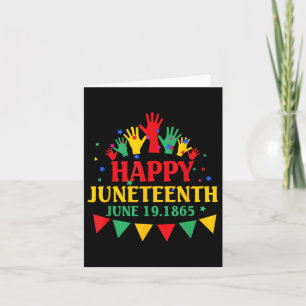 Happy Juneteenth June 19 1865 African American Bla Card