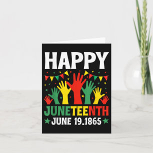 Happy Juneteenth June 19 1865 African American Bla Card