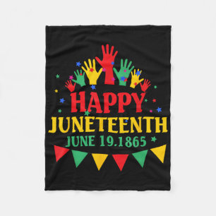 Happy Juneteenth June 19 1865 African American Bla Fleece Blanket