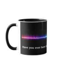 "Happy just to hear your song?" 11-oz mug