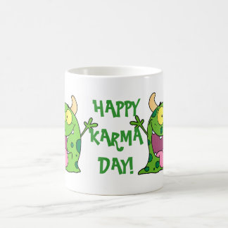 Happy Karma Day! Coffee Mug