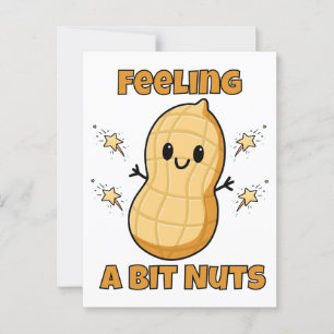 Happy Kawaii Peanut Cartoon – Feeling A Bit Nuts Postcard