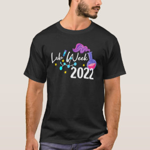 Happy Lab Week 2022 Laboratory Technician 2022 T-Shirt