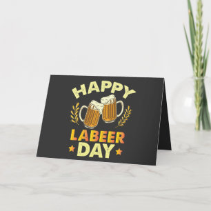 Happy Labeer Day Sarcastic Beer Party Labour Day  Thank You Card