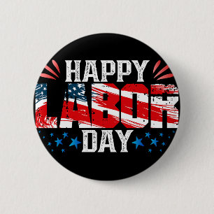Happy Labor Day 6 Cm Round Badge