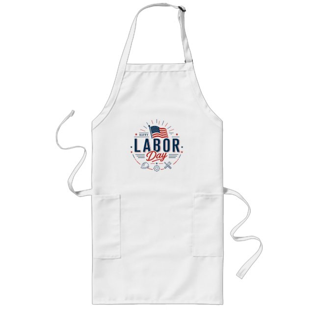 Happy Labor Day Classic Long Apron (Front)