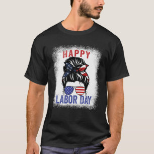 Happy Labor Day Messy Bun USA Flag For Women Swea T-Shirt