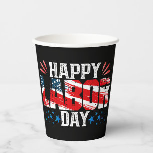 Happy Labor Day Paper Cups