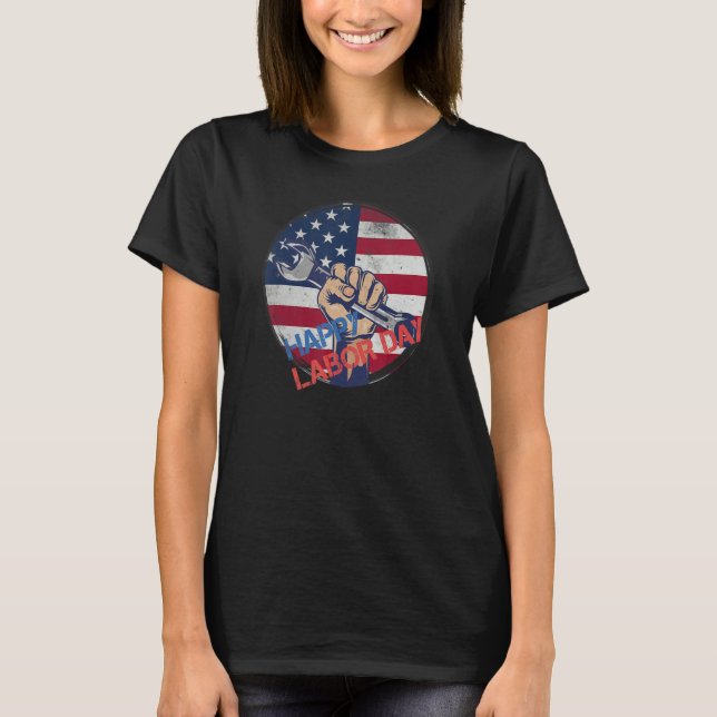 Happy Labor Day Shirt US Flag Patriot Happy Labor  (Front)