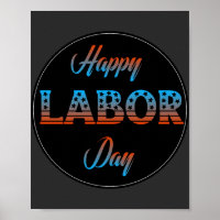 Happy Labor Day Sign Poster