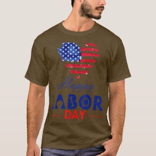 Happy Labor Day USA Flag Heart Holiday US Workers T-Shirt