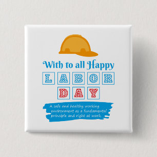 Happy Labour Day  15 Cm Square Badge