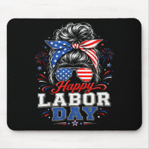 Happy Labour Day 2026 Patriotic Mum Usa Mouse Mat