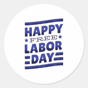Happy Labour Day Best Gift Classic Round Sticker