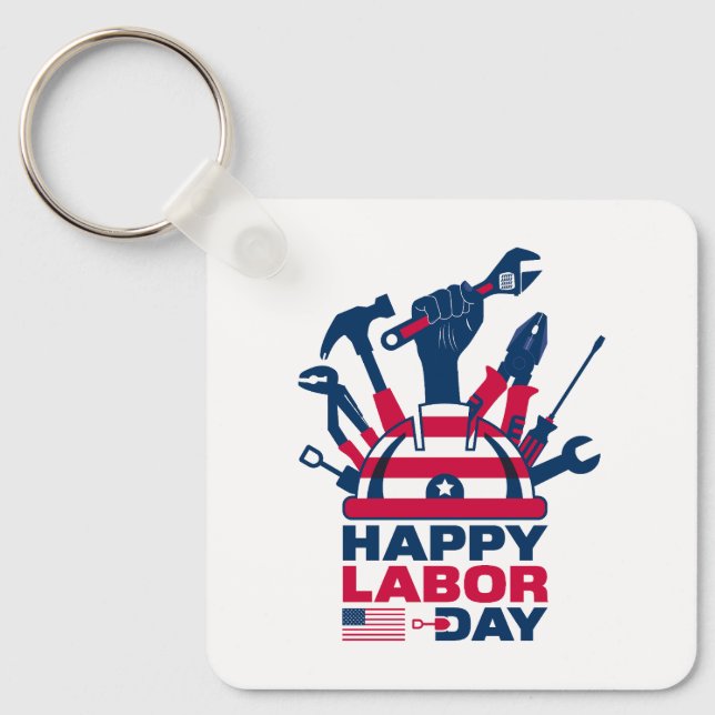  Happy labour day, Freedom Your life Key Ring (Front)
