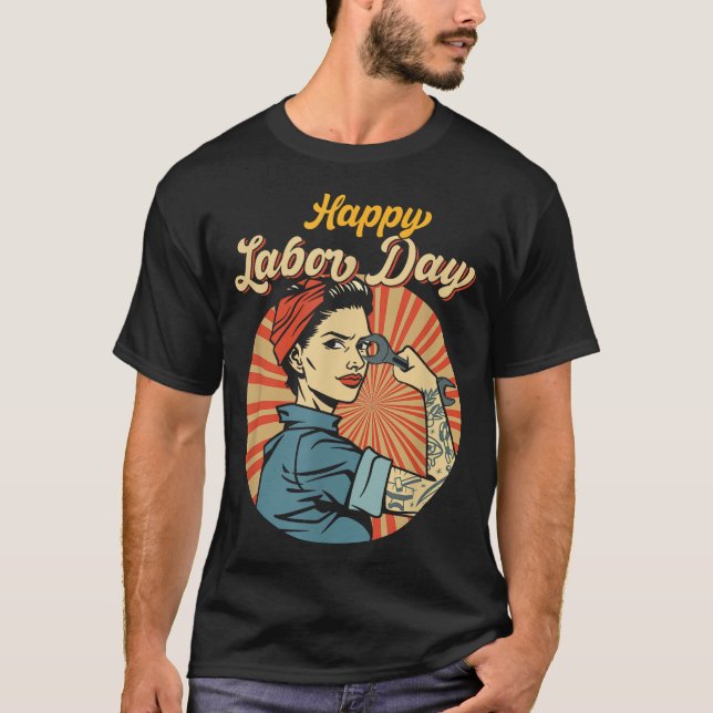  Happy Labour Day Girl Strong Worker Movement  T-Shirt (Front)