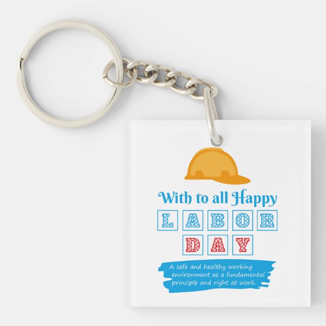 Happy Labour Day  Key Ring (Front)