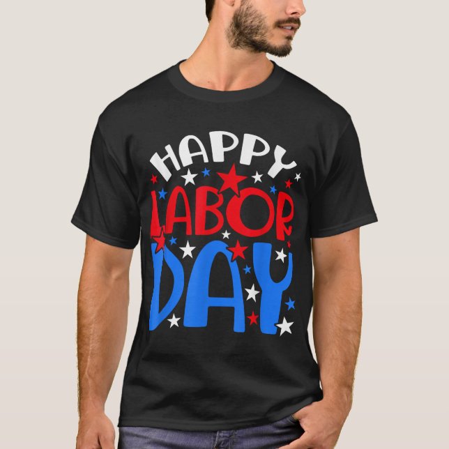 Happy Labour Day Men Women Kids T-Shirt (Front)