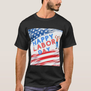 happy labour day new york, happy labour bay , Gift T-Shirt