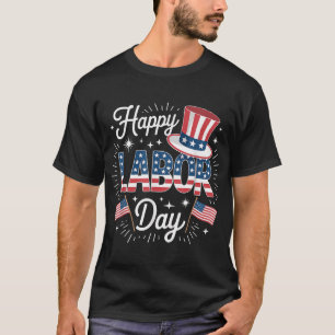 Happy Labour Day Patriotic Union Workers Usa Flag T-Shirt