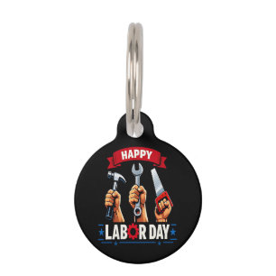 Happy Labour-day Pet Tag