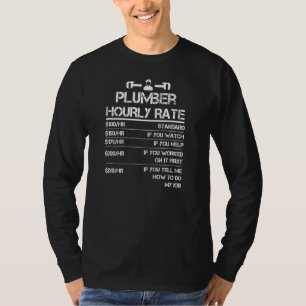 Happy Labour Day Plumber Hourly Labour Rate T-Shirt