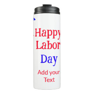 Happy labour day red blue star American day add te Thermal Tumbler