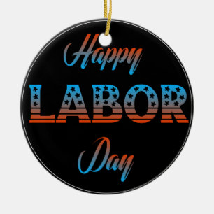 Happy Labour Day Sign Ornament
