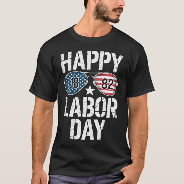 Happy Labour Day Sunglasses 1882 American Flag T-Shirt (Front)