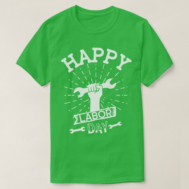 Happy Labour Day    T-Shirt (Design Front)