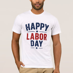 Happy Labour Day T-Shirt