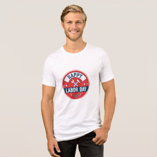Happy labour day Tri-Blend shirt