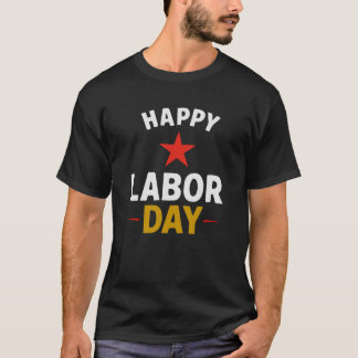 Happy Labour Day Unique T-Shirt Design