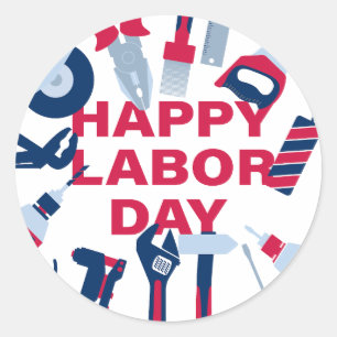 Happy labour day Weekend Classic Round Sticker