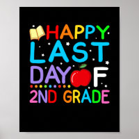 Happy Last Day Of 2nd Grade Graduation