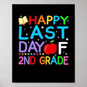Happy Last Day Of 2nd Grade Graduation Poster