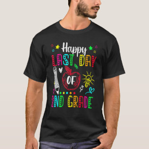 Happy Last Day Of 2nd Grade Graduation Teacher St T-Shirt